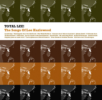 Total Lee! The Songs Of Lee Hazlewood 