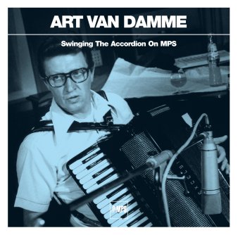 Art van Damme · Swinging The Accordion On MPS