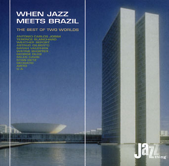 VA: When Jazz Meets Brazil - The Best Of Two Worlds