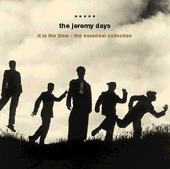 The Jeremy Days: It Is The Time - the essential collection