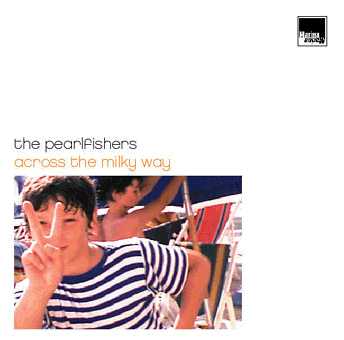 The Pearlfishers: Across the Milky Way